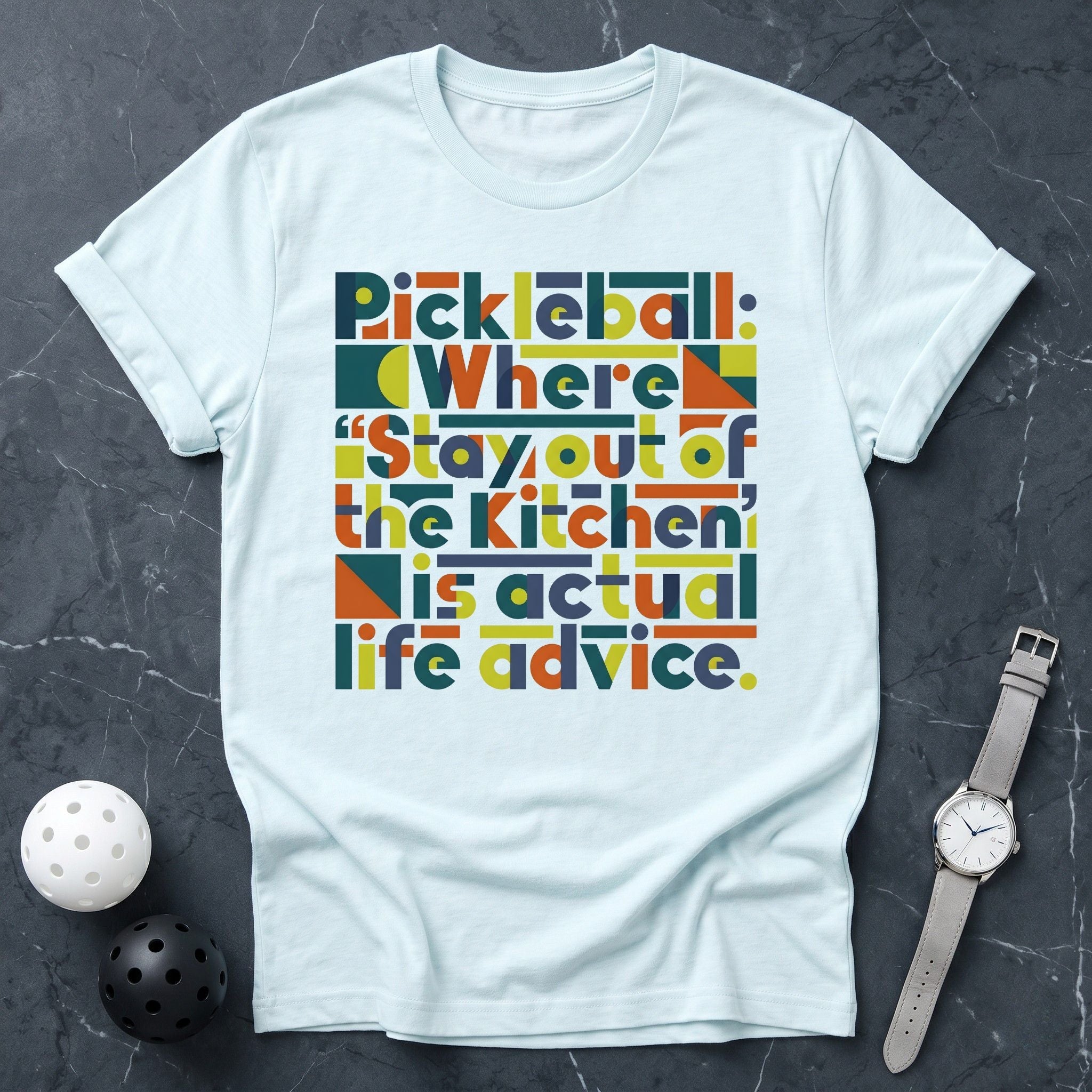 Stay Out Of The Kitchen Tee - Dink it Shop