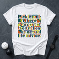 Stay Out Of The Kitchen Tee - Dink it Shop