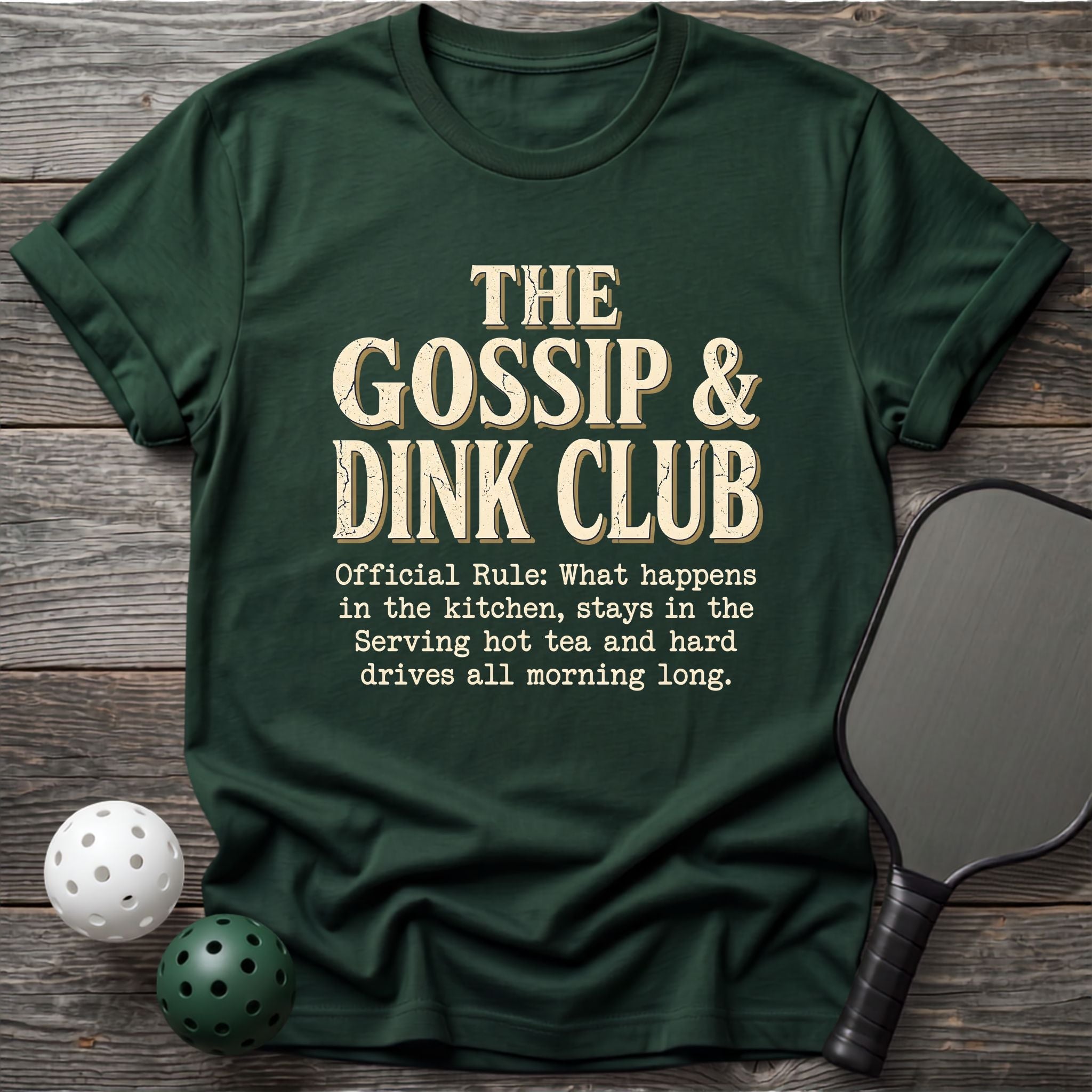The Gossip & Dink Club Tee - Dink it Shop