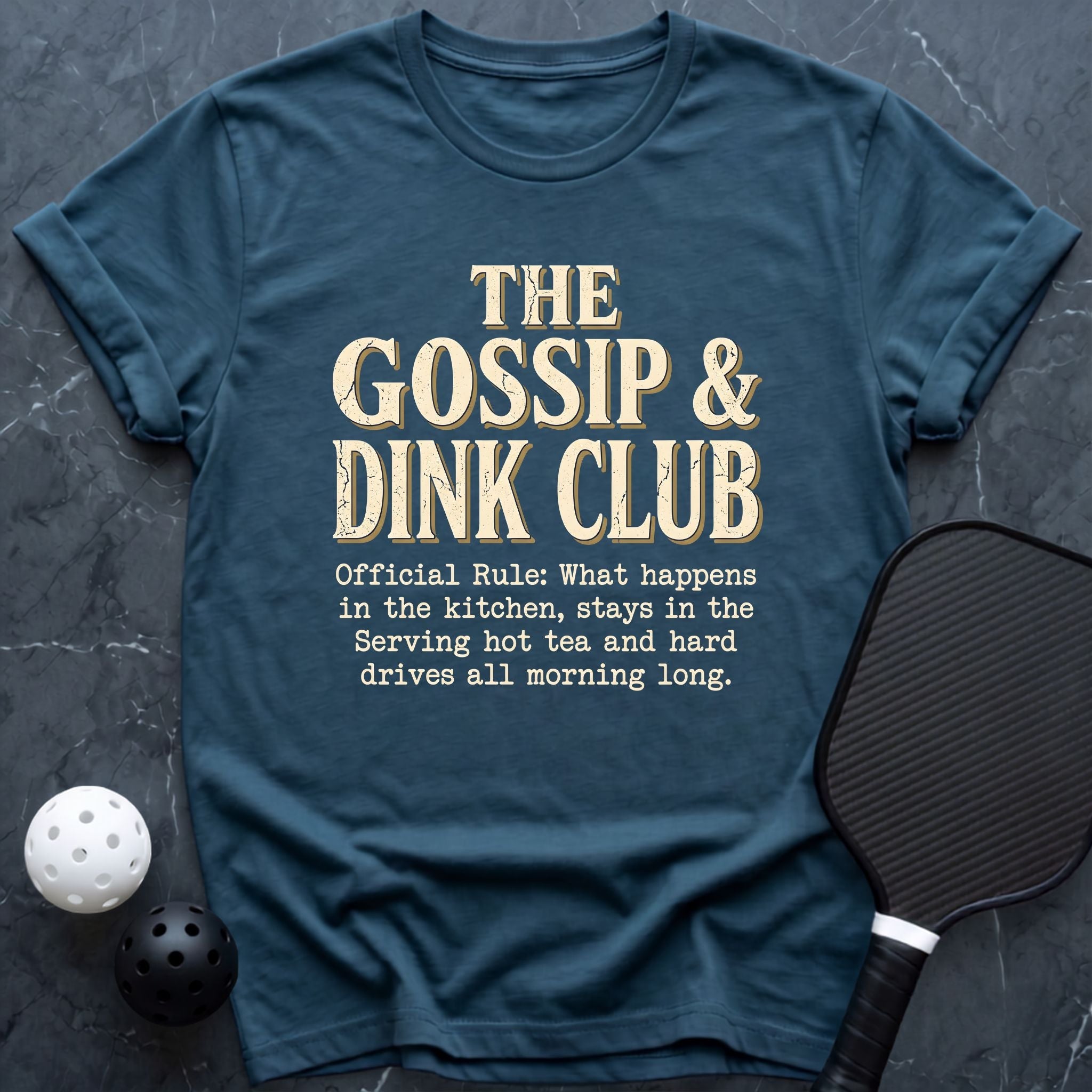 The Gossip & Dink Club Tee - Dink it Shop