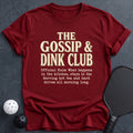 The Gossip & Dink Club Tee - Dink it Shop