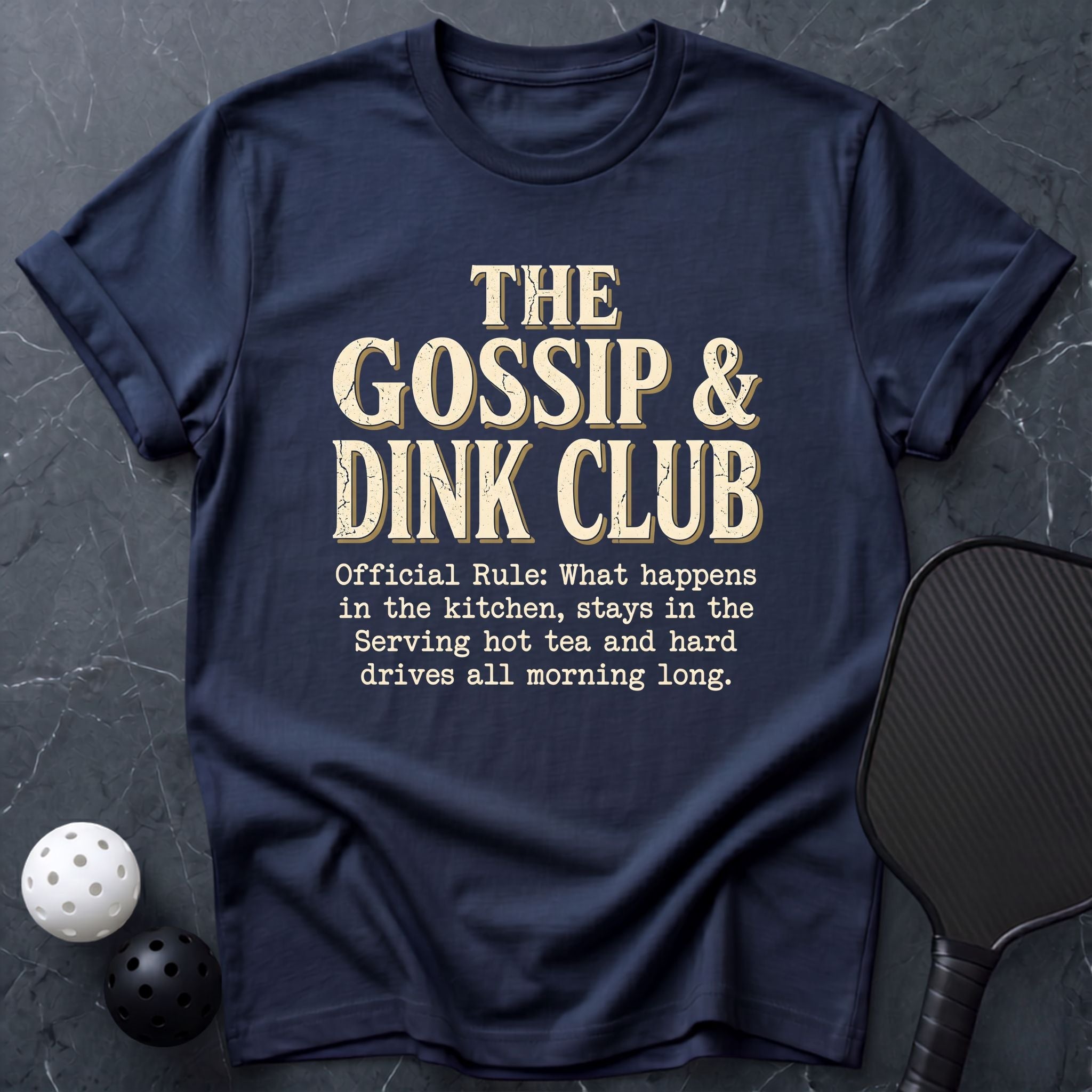 The Gossip & Dink Club Tee - Dink it Shop