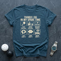 Things i Do in my Spare Time Tee - Dink it Shop