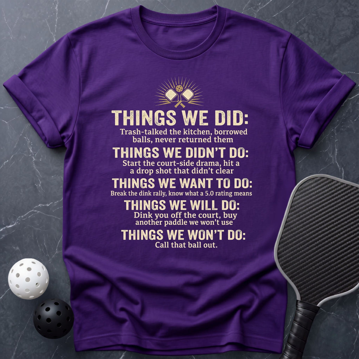Things We Did Tee - Dink it Shop