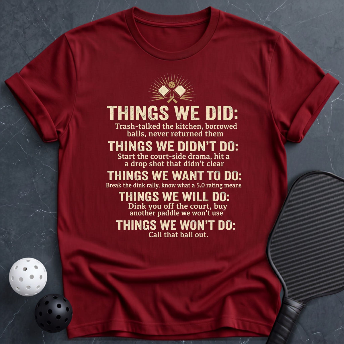 Things We Did Tee - Dink it Shop