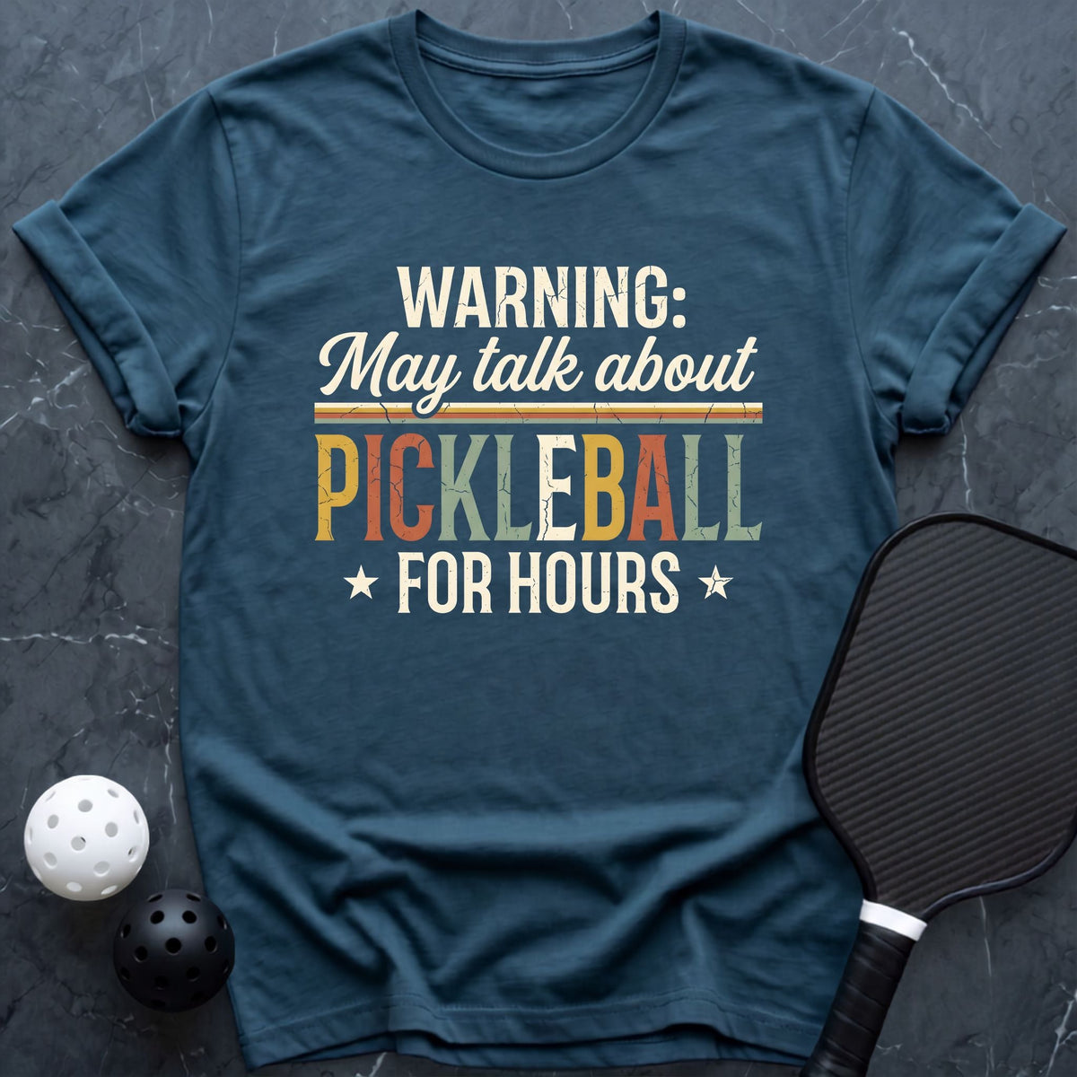 Warning. May Talk About Pickleball Tee - Dink it Shop