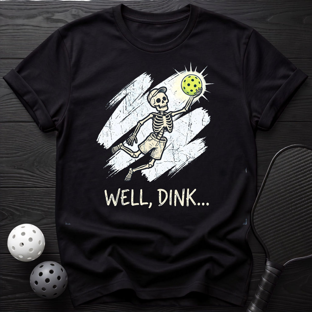 Well, Dink... Tee - Dink it Shop
