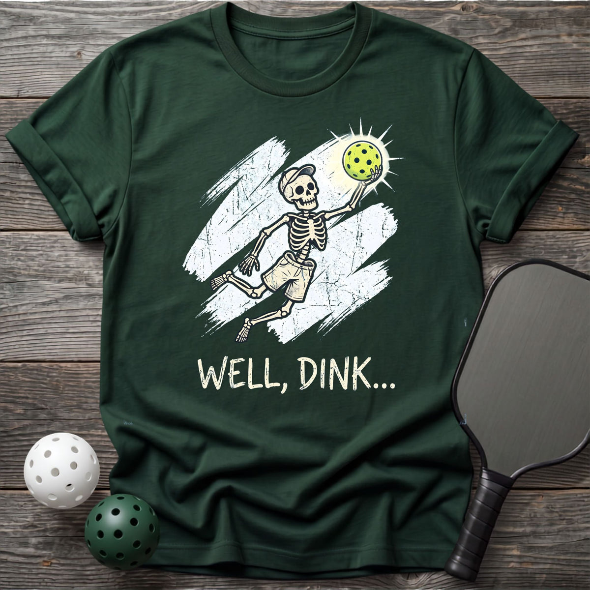 Well, Dink... Tee - Dink it Shop