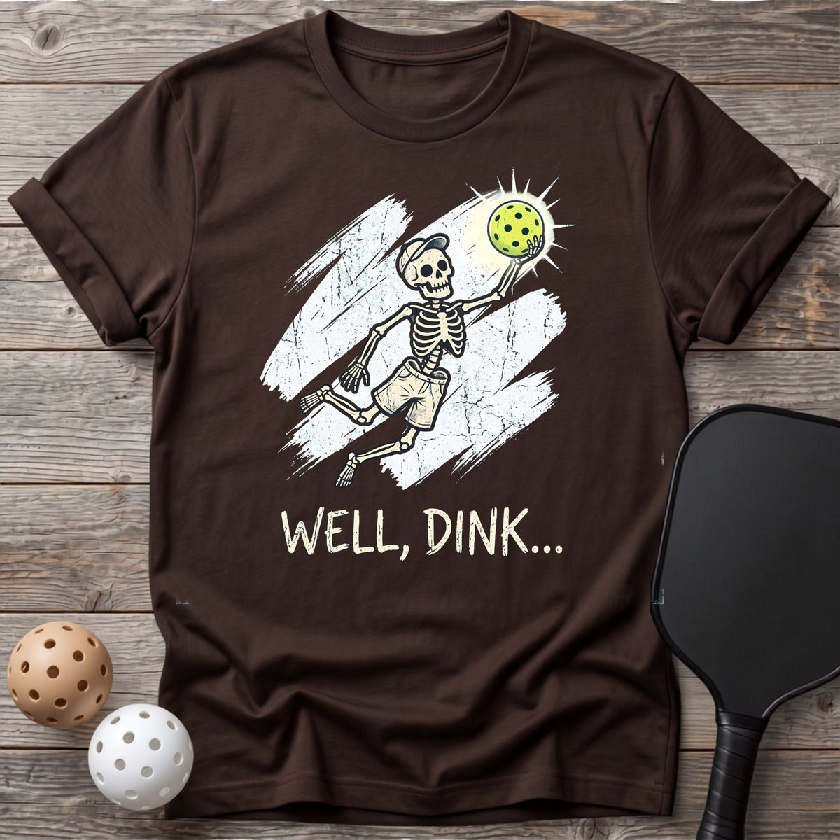 Well, Dink... Tee - Dink it Shop