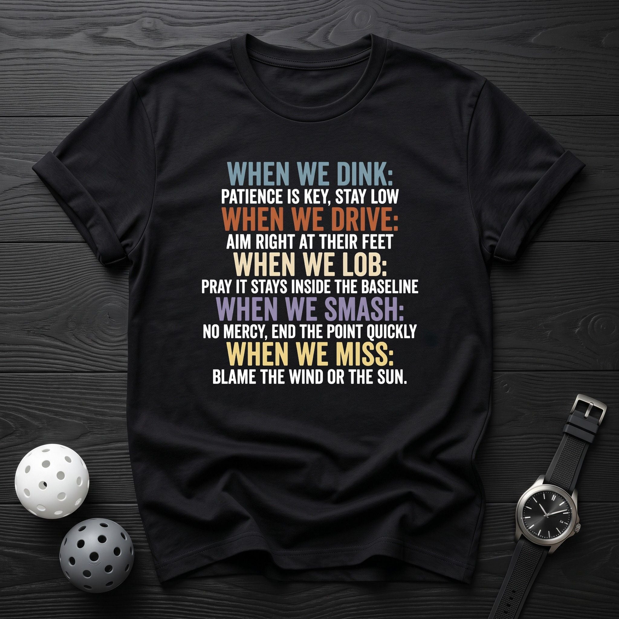When We Dink Tee - Dink it Shop